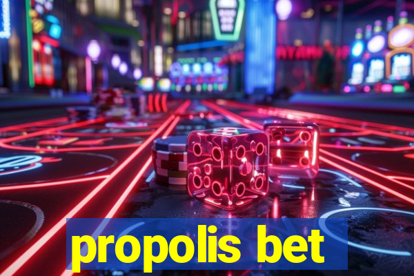 propolis bet